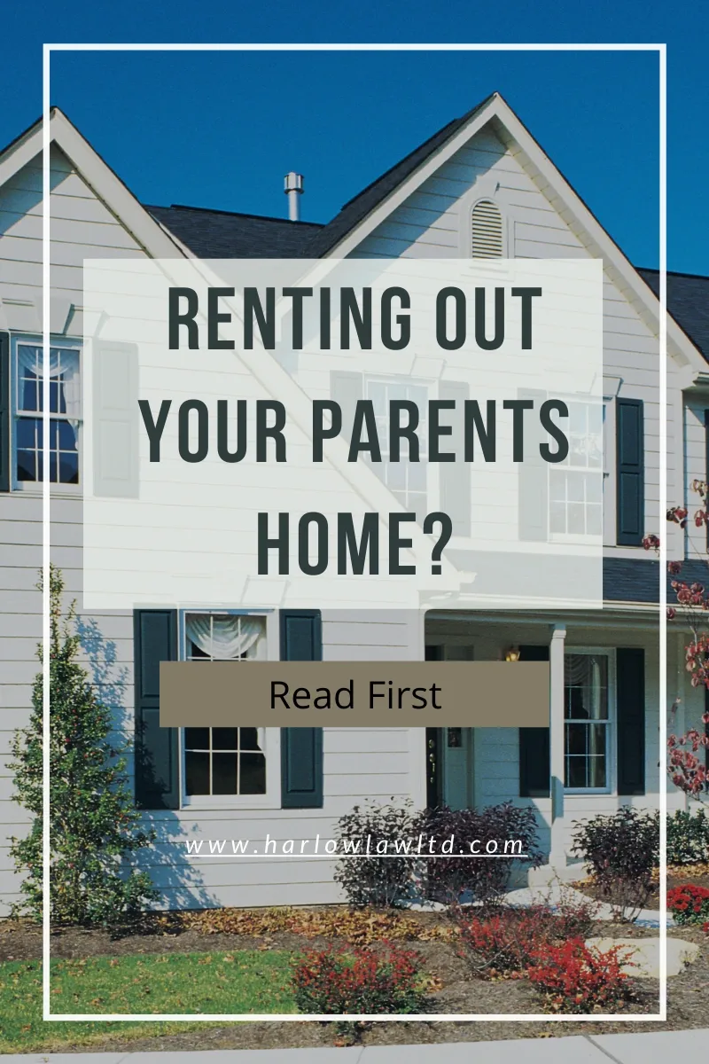 renting out your parents home